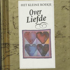 Het Kleine Boekje - Over Liefde