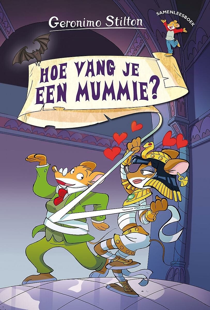 Hoe vang je een mummie? - Samen Lezen - Geronimo Stilton