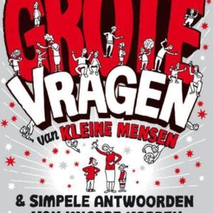 Grote vragen van kleine mensen