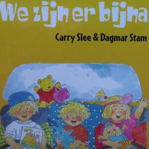 We zijn er bijna - Carry Slee