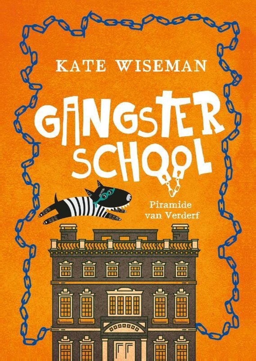 Gangsterschool 3 - Piramide van Verderf