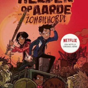 De laatste helden op aarde - De laatste helden op aarde en de zombiehorde