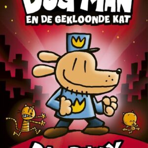 Dog Man 3 - Dog Man en de gekloonde kat